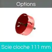 Scie cloche 111 mm