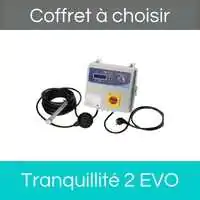 Coffret tranquillité 2 Evo